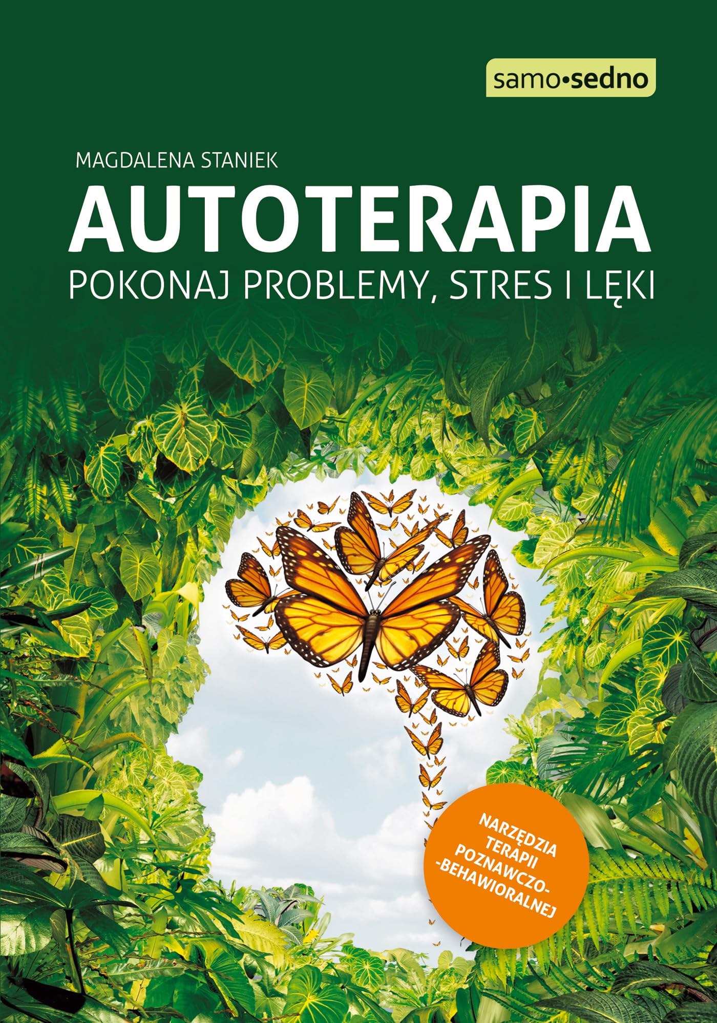 Autoterapia: Pokonaj problemy, stres i lęki book