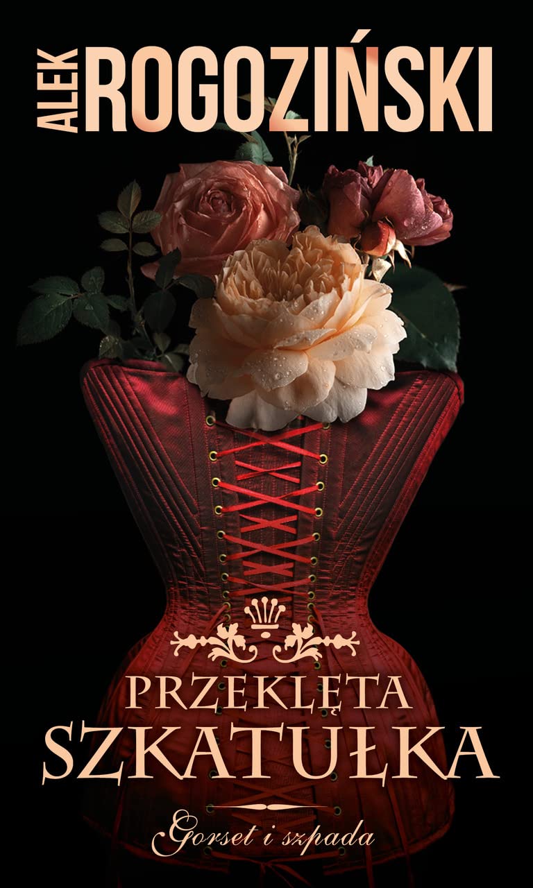 Gorset i szpada: Gorset i szpada (2) (Przeklęta szkatułka, Band 2) Books