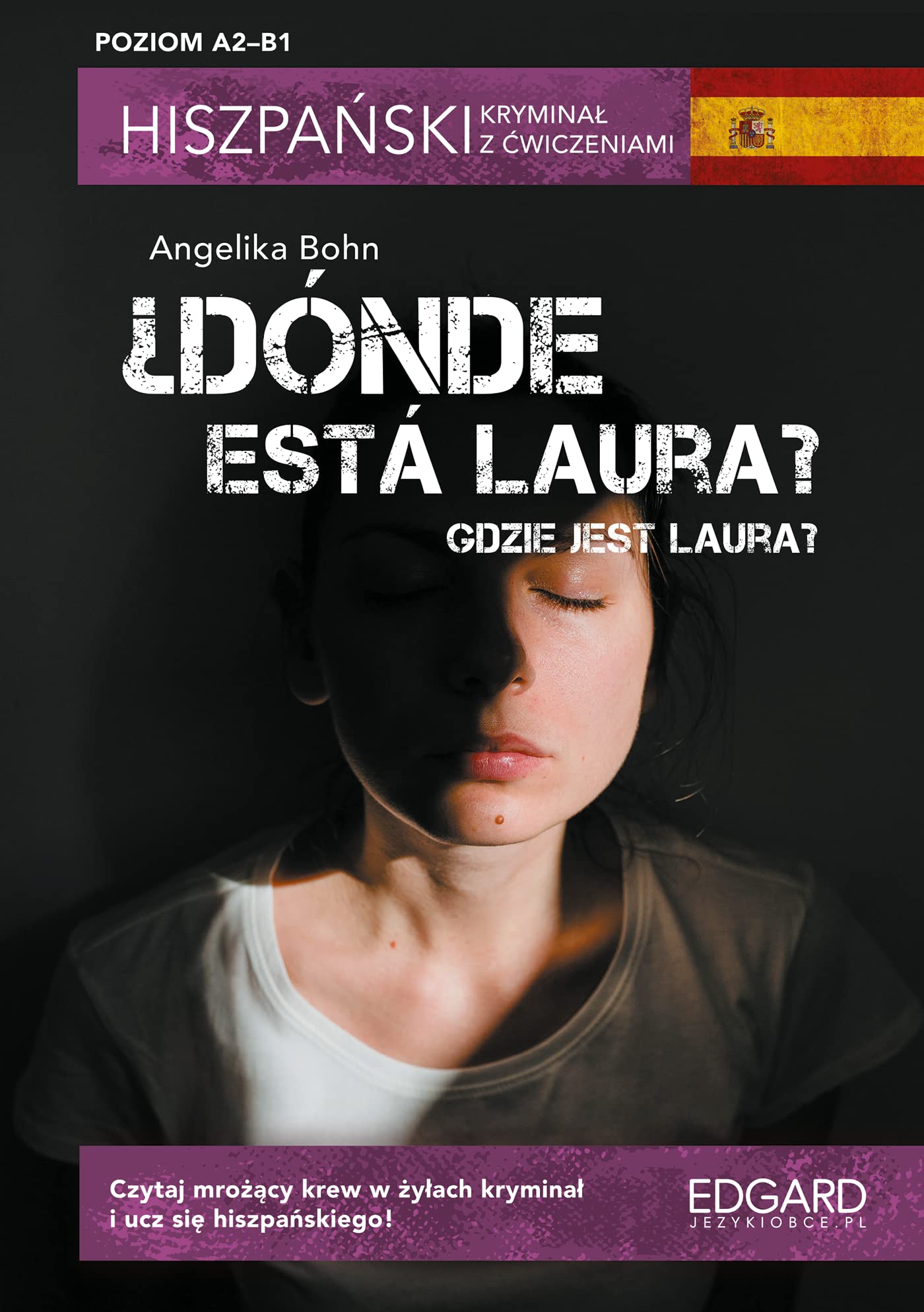 Hiszpański kryminał z ćwiczeniami Dónde está Laura? Gdzie jest Laura? Books