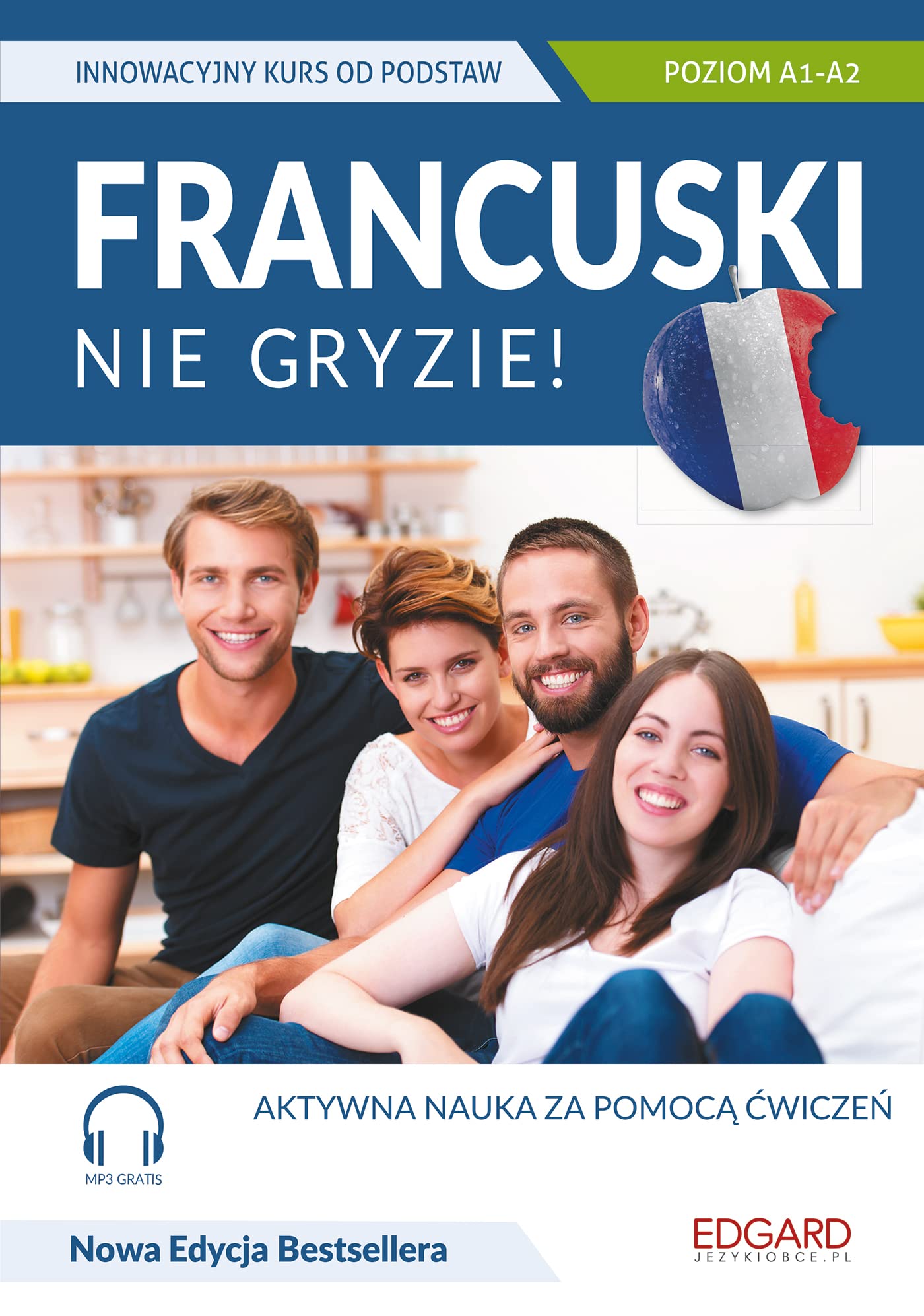 Francuski nie gryzie!+ MP3 Innowacyjny kurs od podstaw book