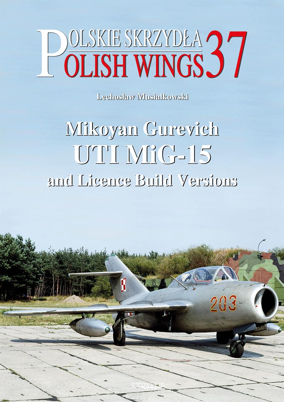 Mikoyan Gurevich Uti Mig-15 and Licence Build Versions (Polish Wings, 37) Social Sciences