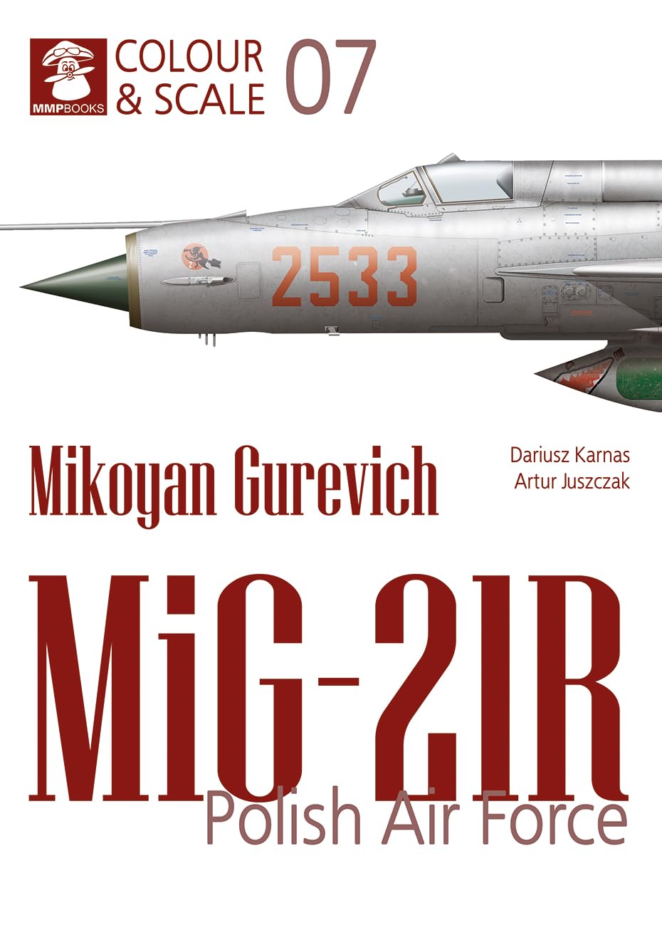 Mikoyan Gurevich Mig-21r. Polish Air Force (Colour & Scale, 7, Band 7) Social Sciences