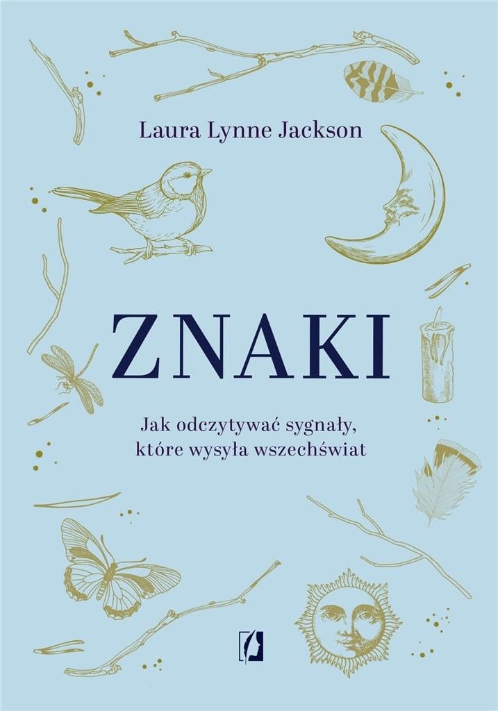 Znaki: Jak odczytywać sygnały, które wysyła wszechświat book