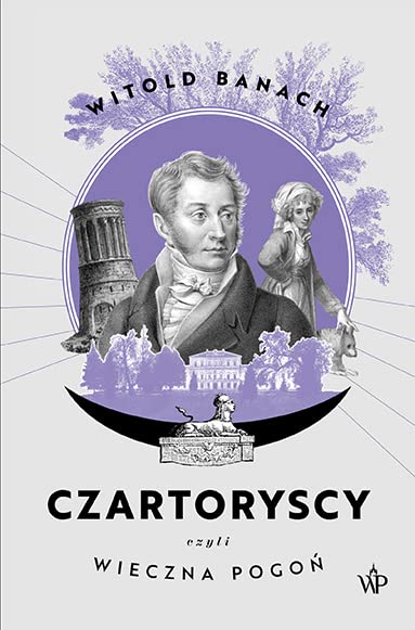 Czartoryscy czyli wieczna pogoń book