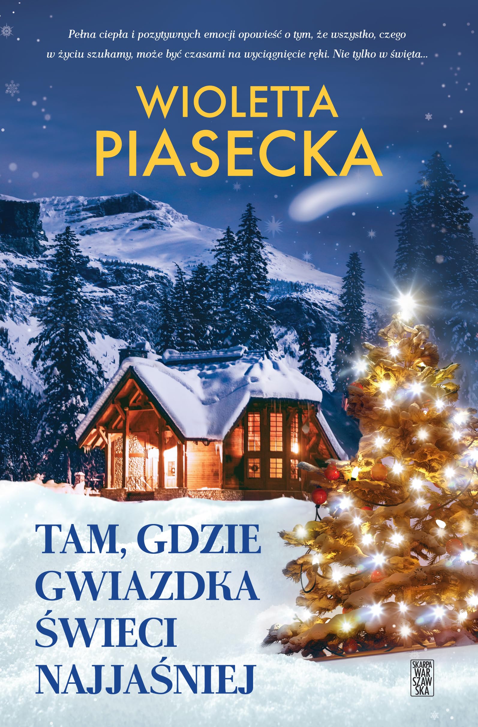 Tam, gdzie gwiazdka świeci najjaśniej book