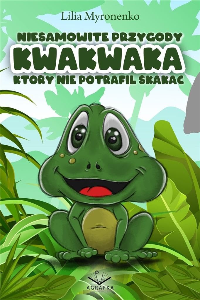 Niesamowite przygody Kwakwaka który nie potrafił skakać book