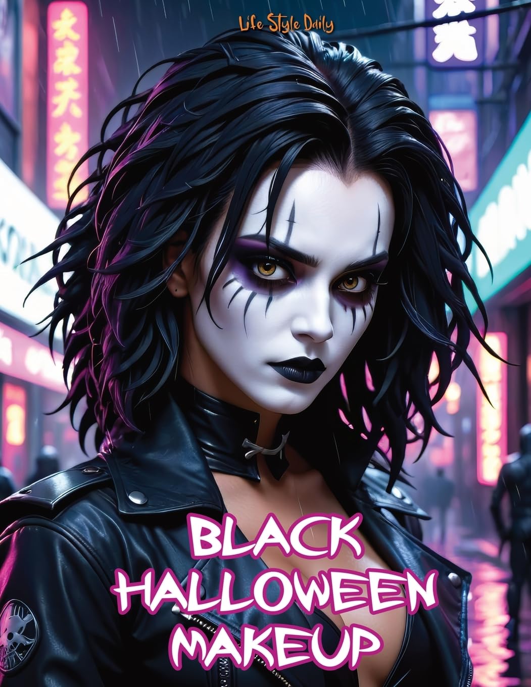 Black Halloween Makeup: Gothic and Horror Guide-Step-by-Step Face Painting and Dark Designs for Halloween Film, Art & Culture