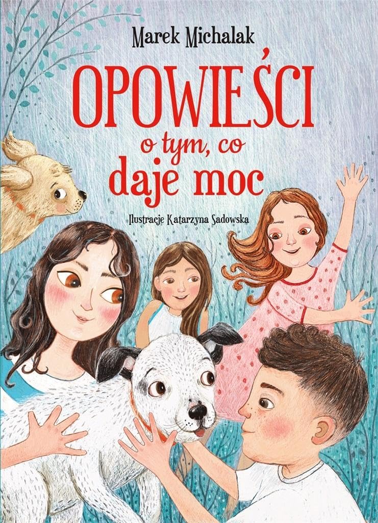 Opowieści o tym, co daje moc Books