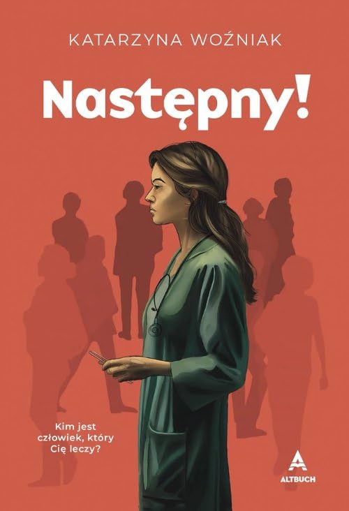 Następny: Kim jest człowiek, który Cię leczy? Books