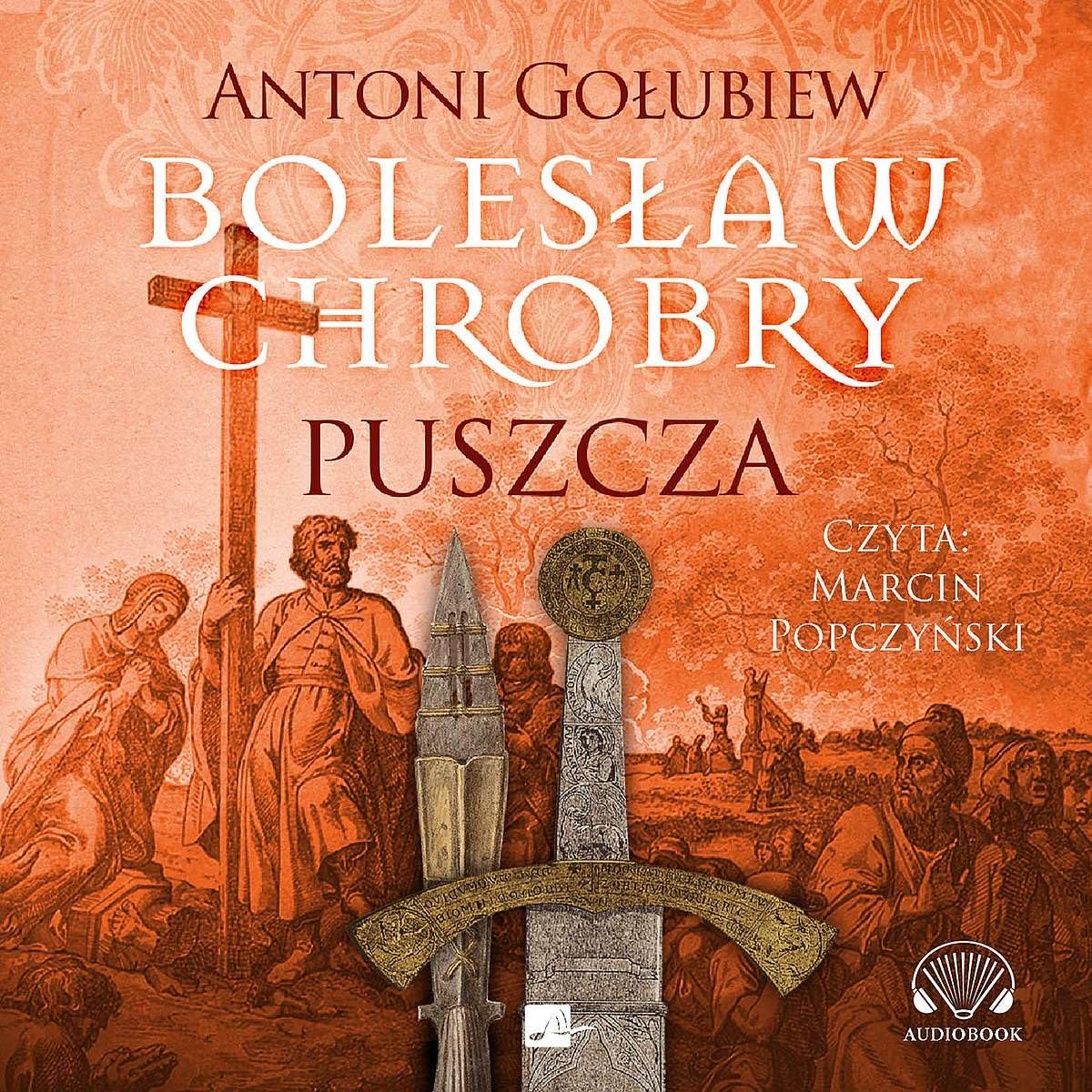 Bolesław Chrobry Puszcza Books