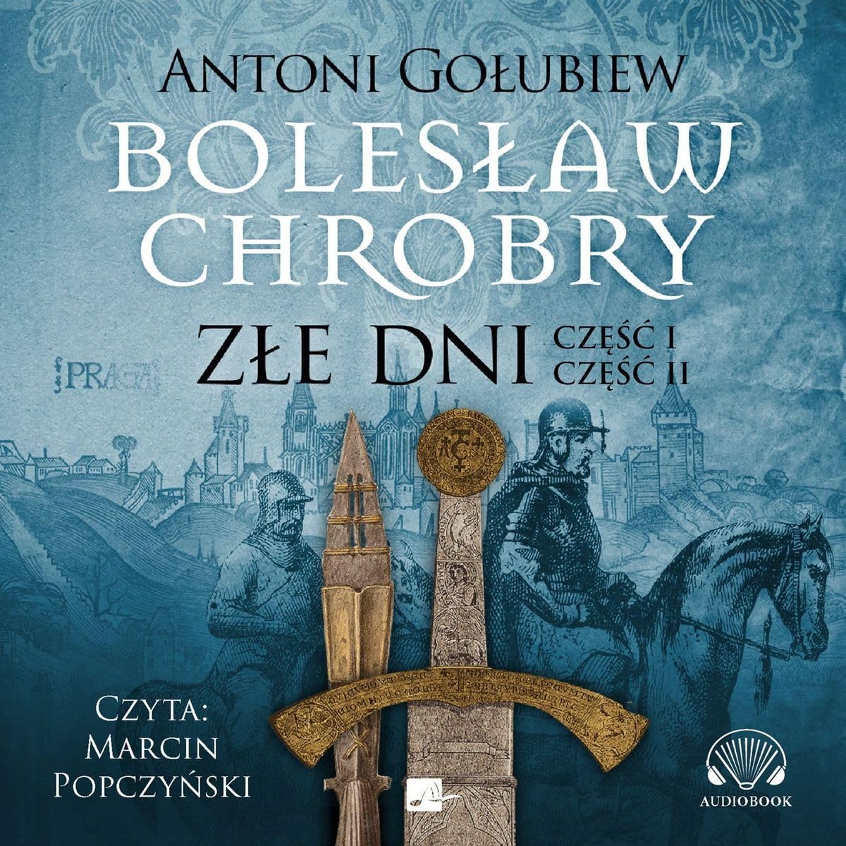 Bolesław Chrobry Złe dni Books