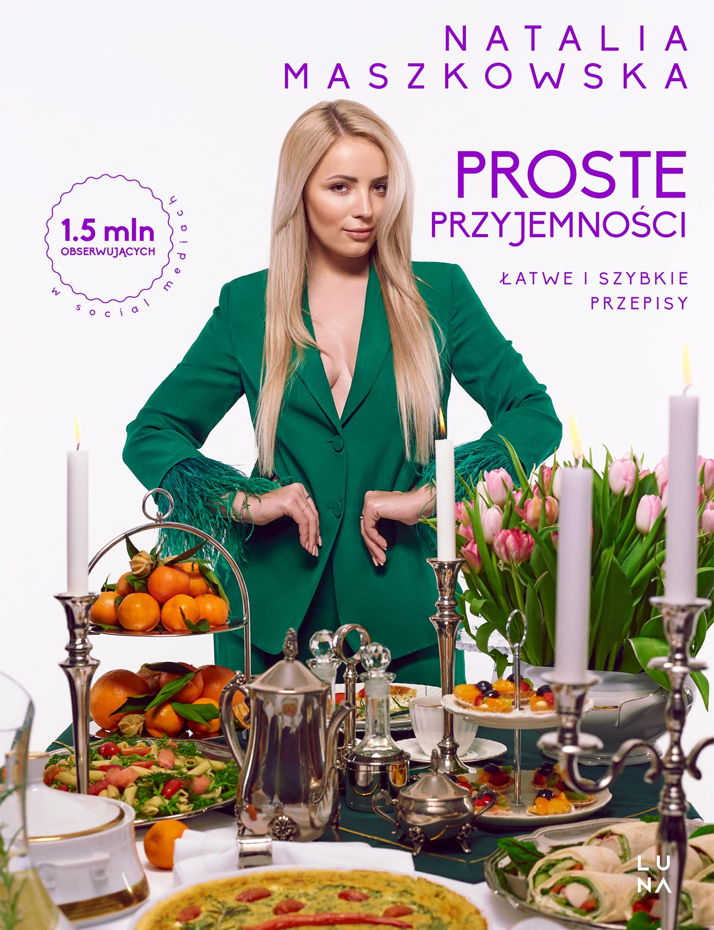 Proste przyjemności: Łatwe i szybkie przepisy Books