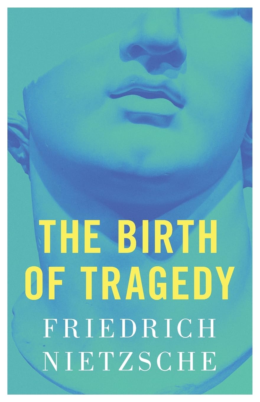 The Birth of Tragedy Philosophy