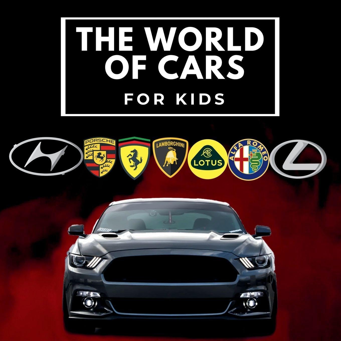 The world of cars for kids Non-fiction
