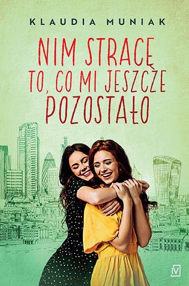 Nim stracę to, co mi jeszcze pozostało book