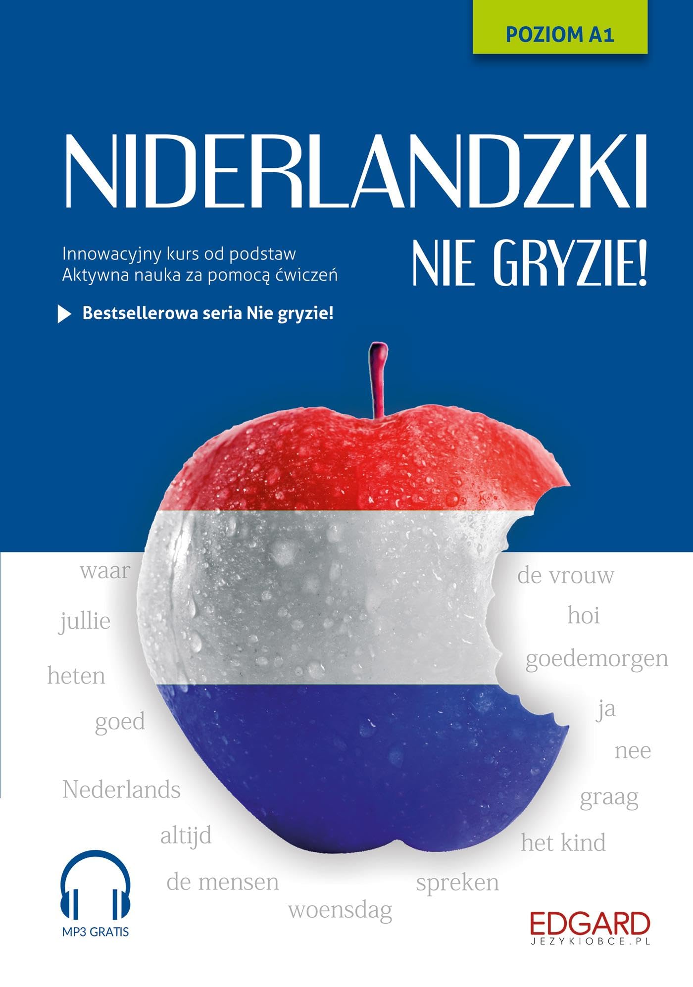 Niderlandzki nie gryzie: Poziom A1 Books