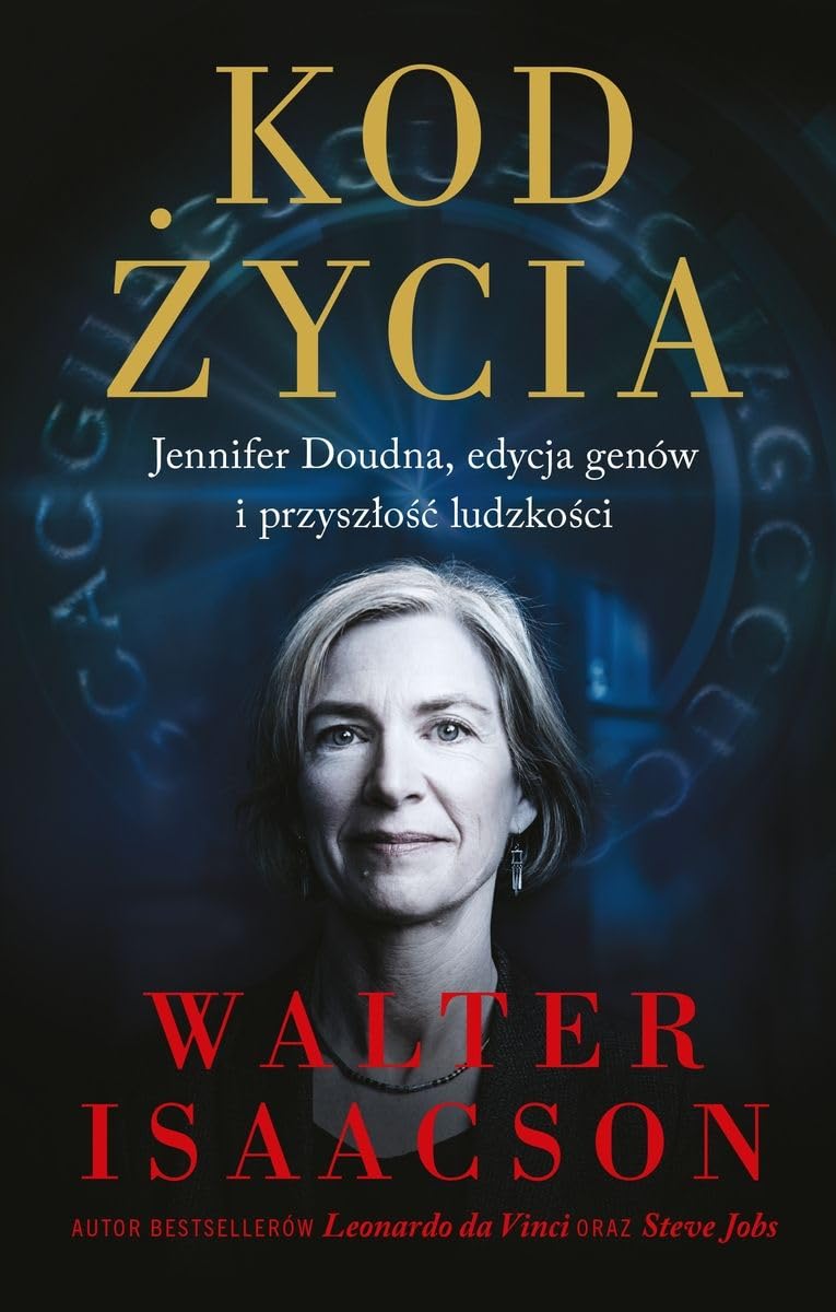 Kod życia: Jennifer Doudna, edycja genów i przyszłość ludzkości book