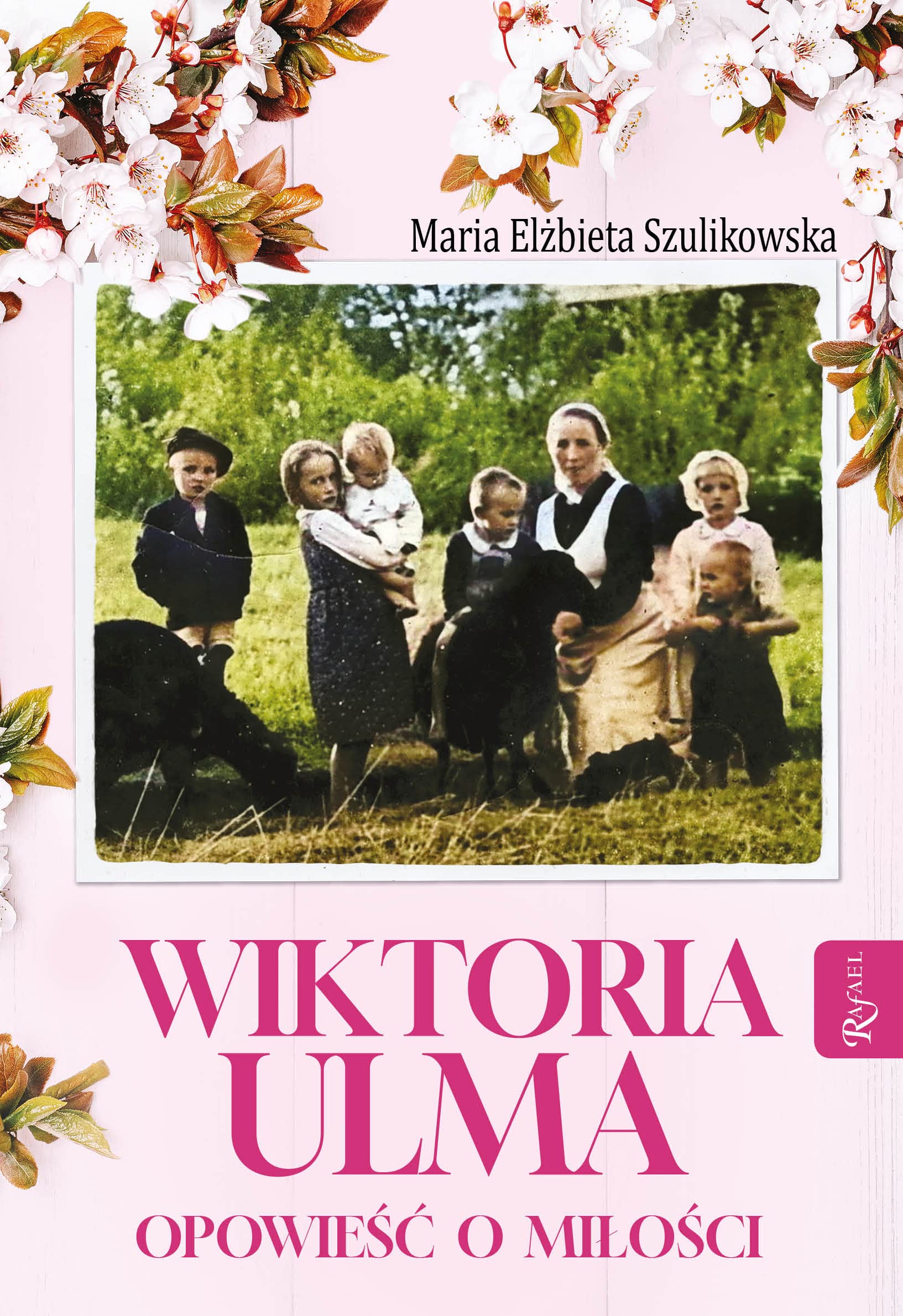 Wiktoria Ulma.: Opowieść o miłości Books