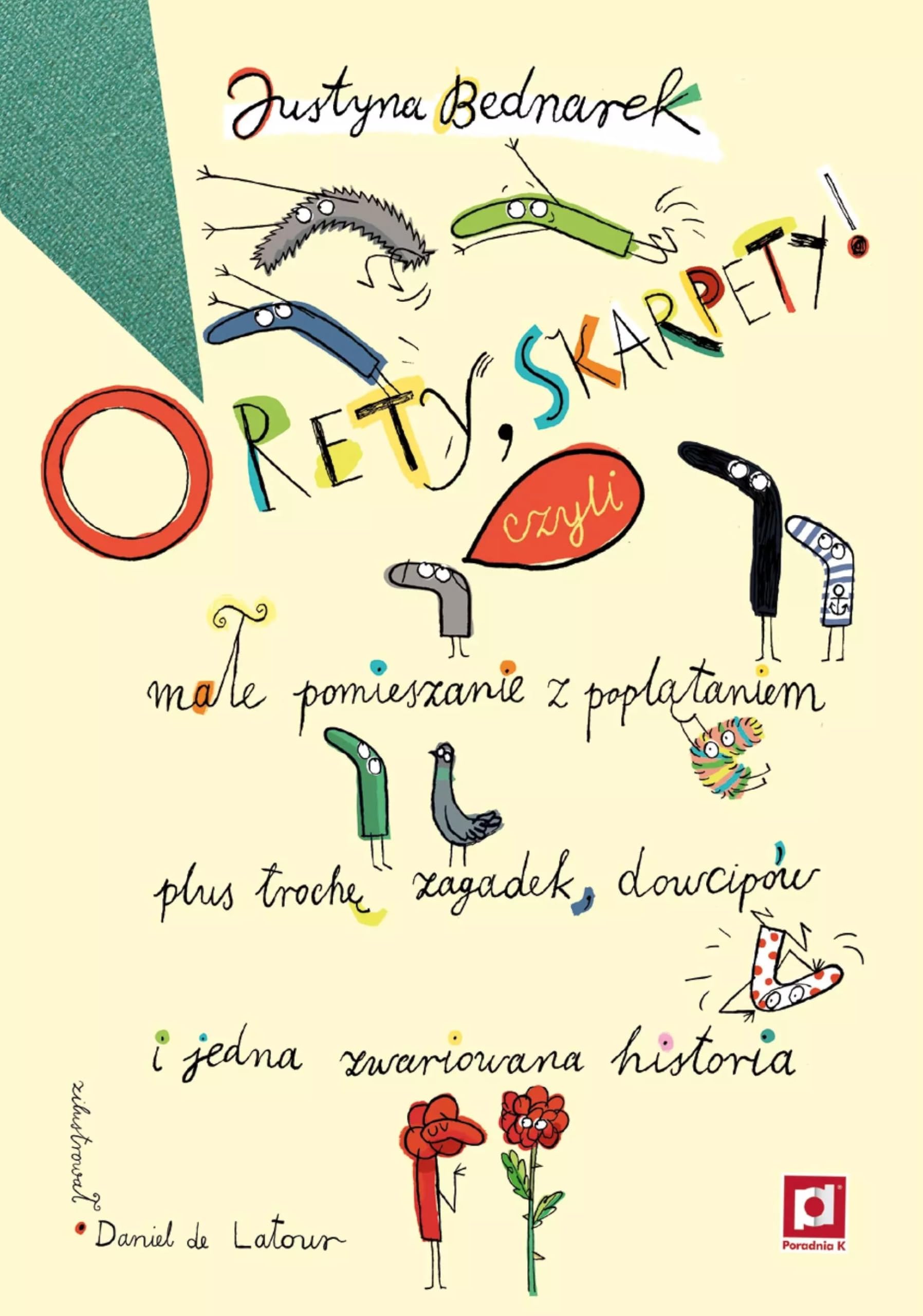 O rety, skarpety!: małe pomieszanie z poplątaniem... Books