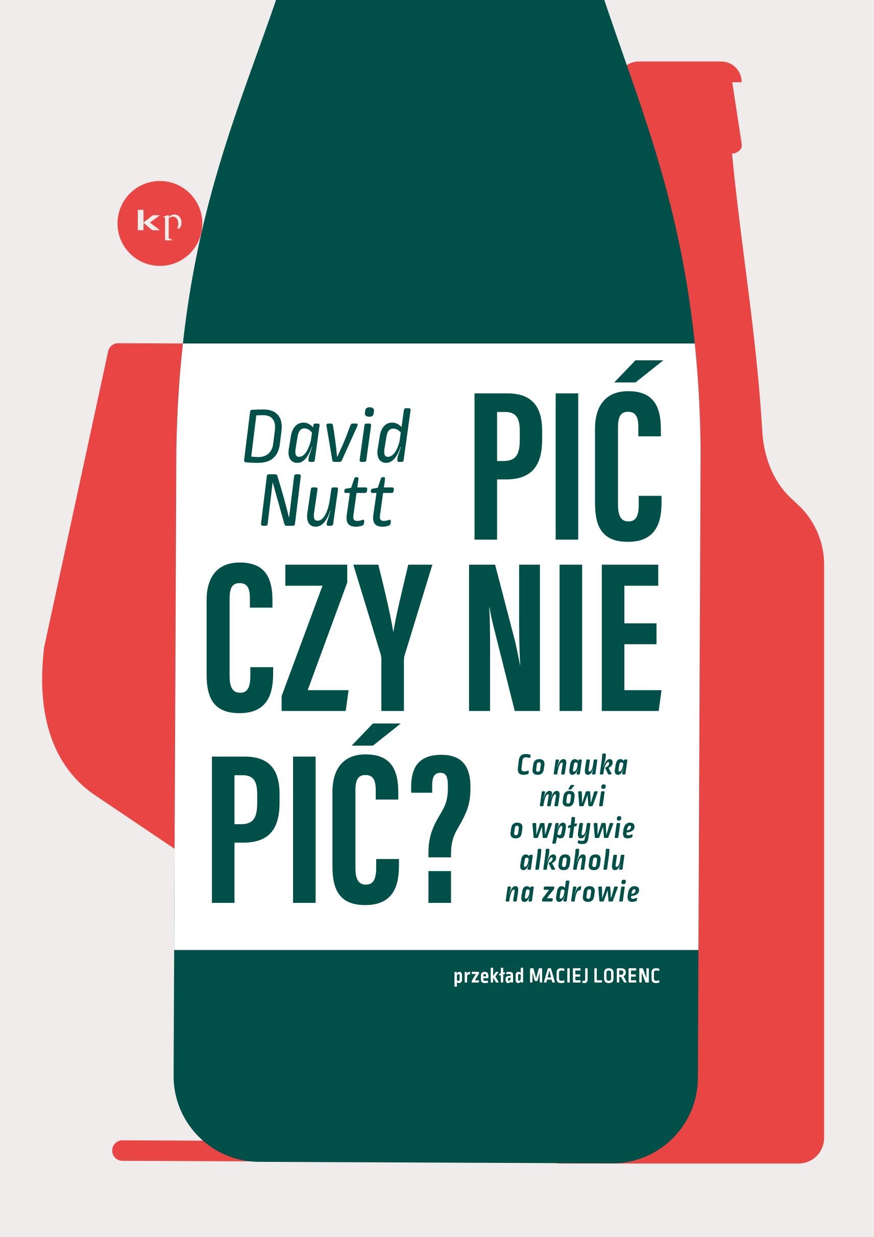 Pić czy nie pić?: Co nauka mówi o wpływie alkoholu na zdrowie book