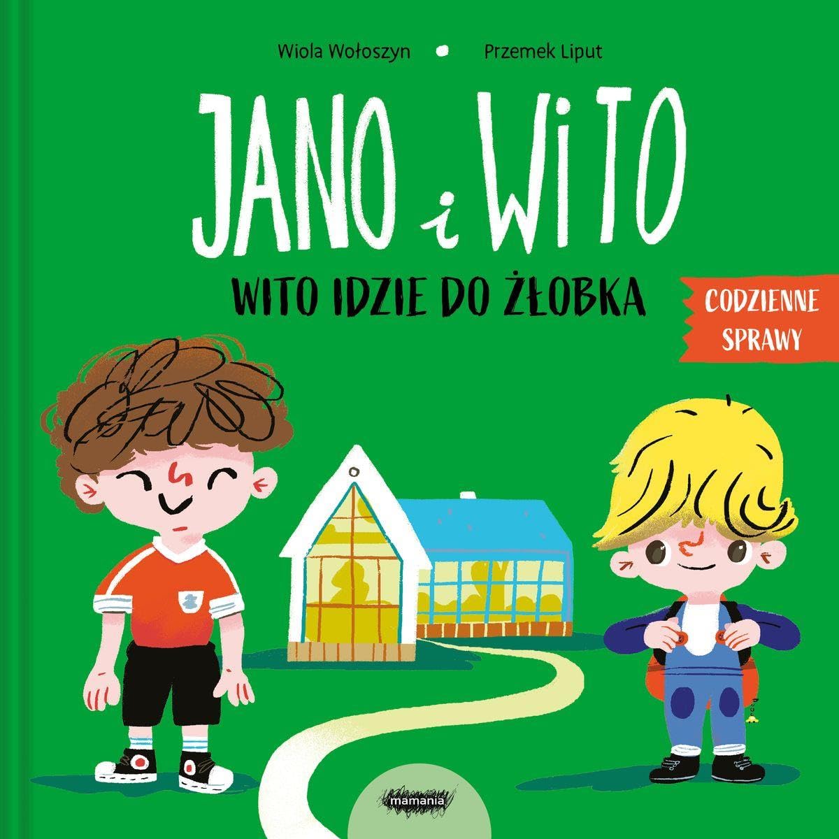 Jano i Wito Wito idzie do żłobka book