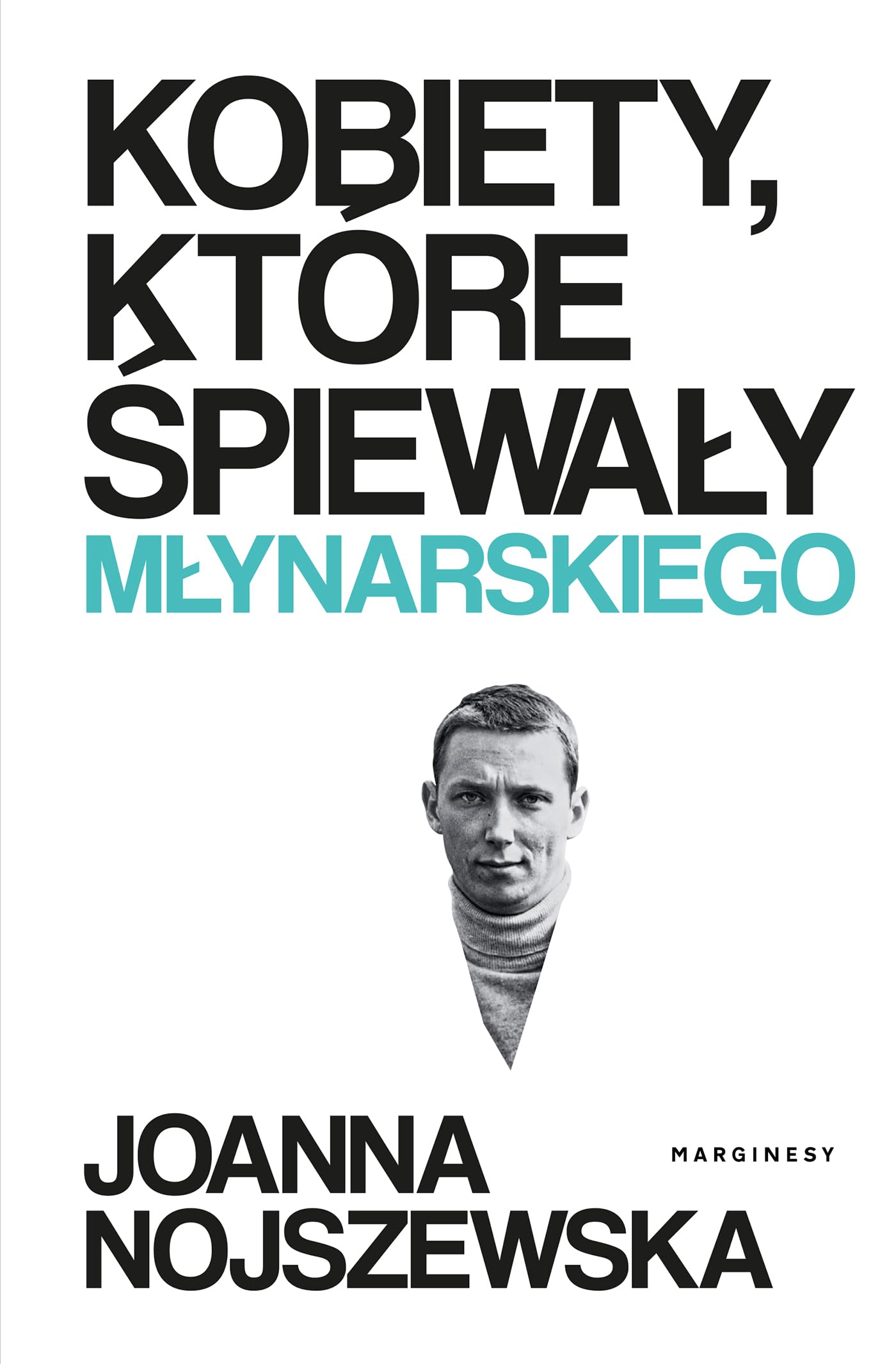 Kobiety, które śpiewały Młynarskiego Books