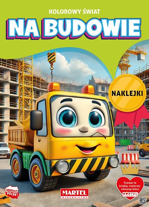 Kolorowanka Kolorowy świat. Na budowie z naklejkami Books