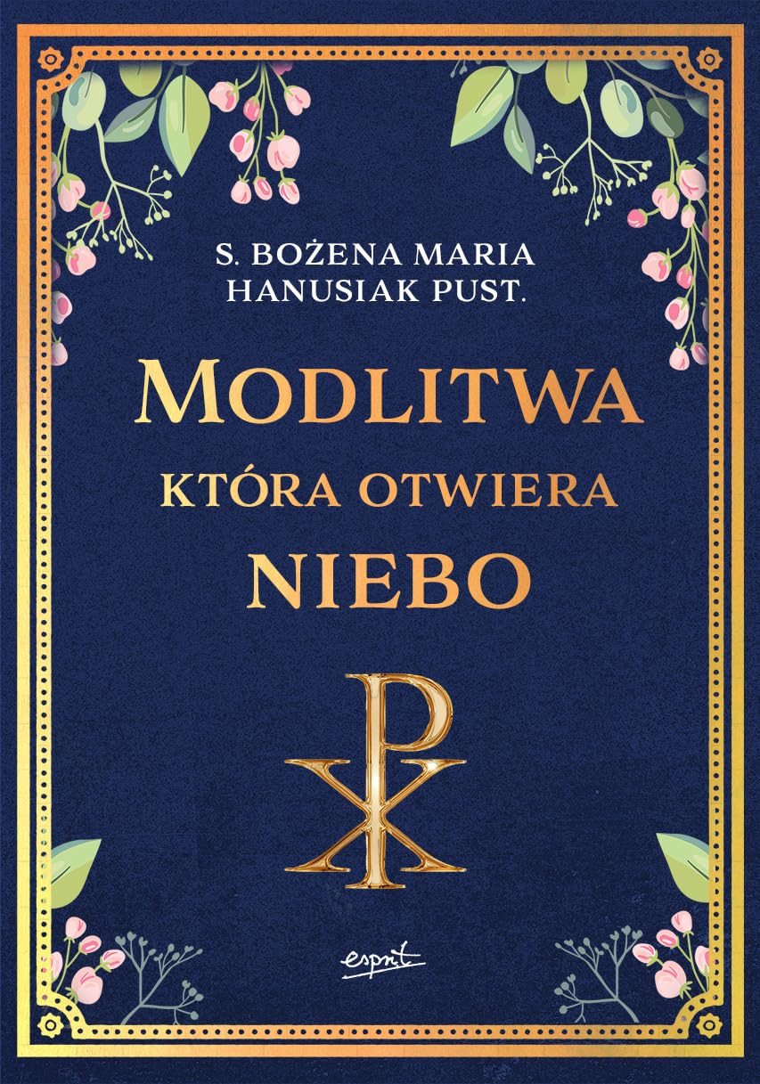 Modlitwa która otwiera niebo Books