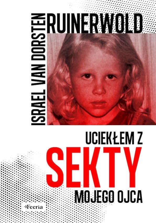 Ruinerwold. Uciekłem z sekty mojego ojca book