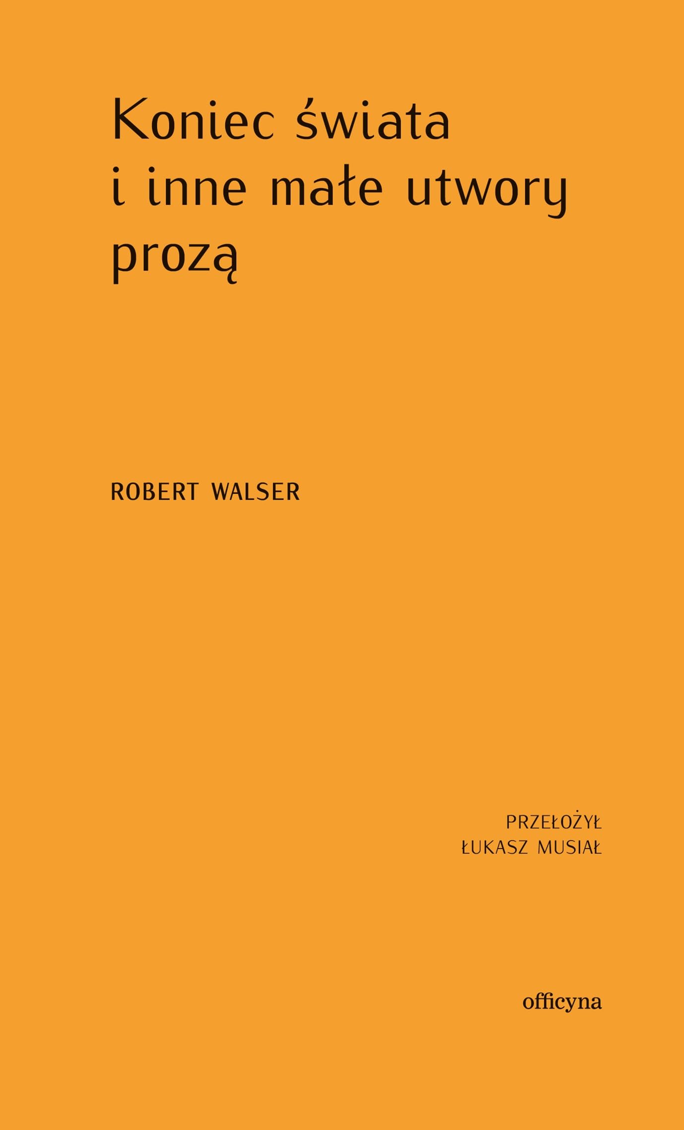 Koniec świata i inne małe utwory prozą Books
