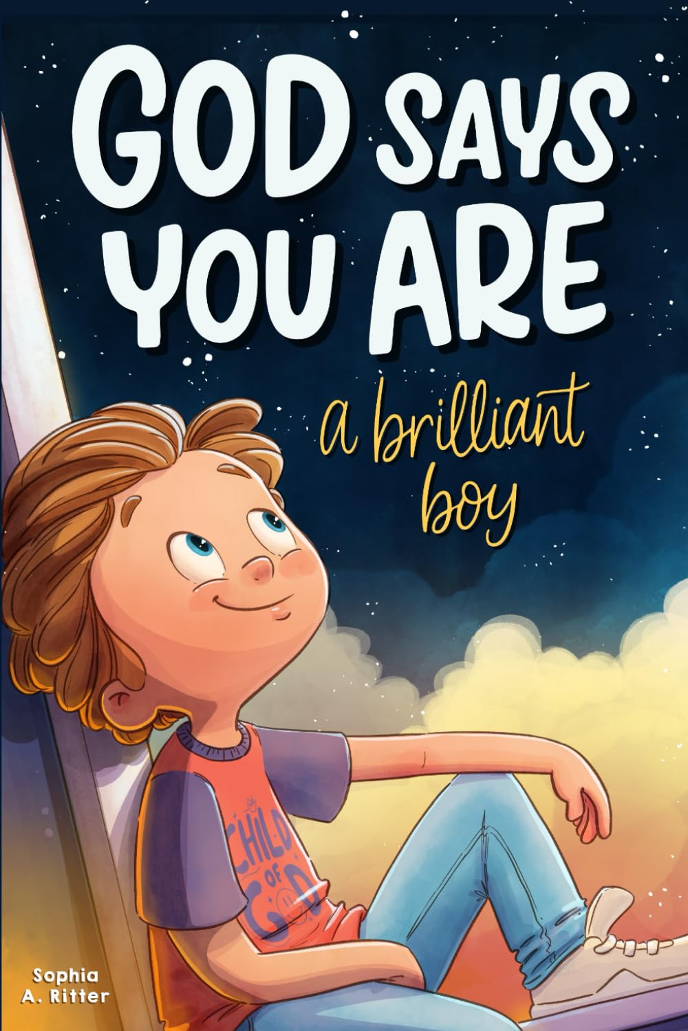 God Says You Are A Brilliant Boy: An Inspiring Christian Book for Kids to Boost Faith, Confidence, and Courage (Christian Gifts for Kids) Leisure & Fun