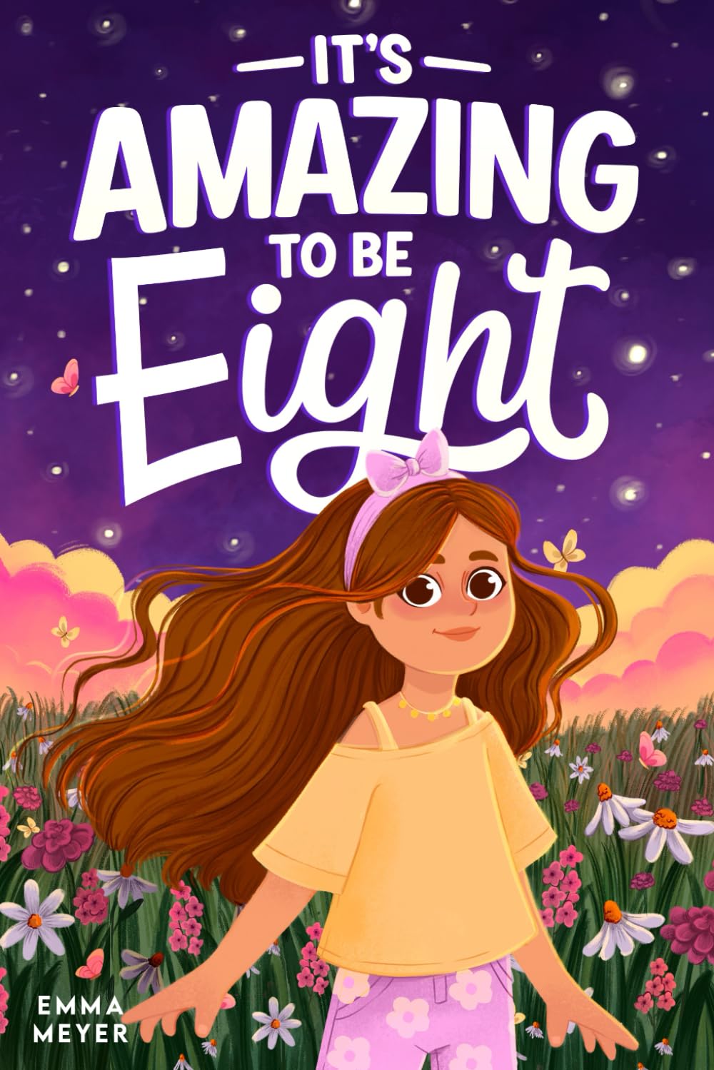 It’s Amazing To Be Eight: An Inspiring Beginner Chapter Book for 8-Year-Old Girls about Self-Confidence, Friendship, and Inner Strength (Valentine’s Gifts for Girls) Novels & Short Stories