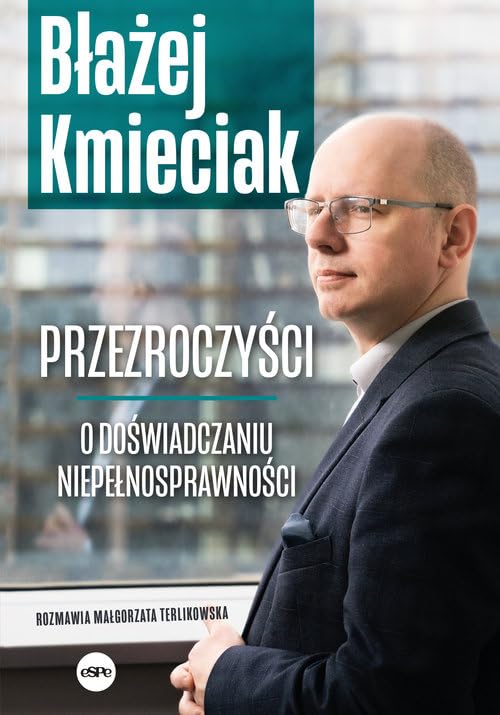 Przezroczyści: O doświadczaniu niepełnosprawności Books