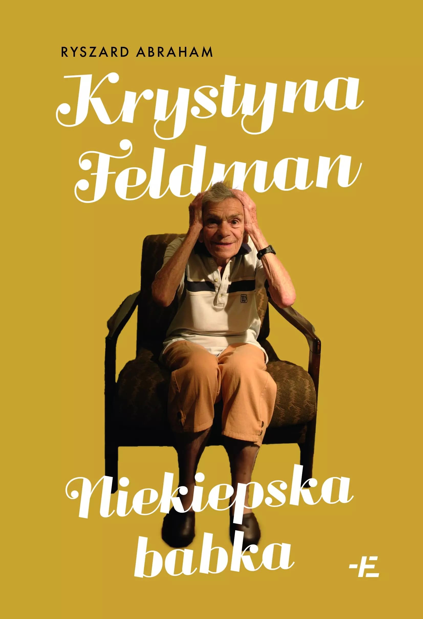 Krystyna Feldman: Niekiepska babka book
