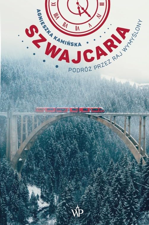 Szwajcaria.: Podróż przez raj wymyślony book