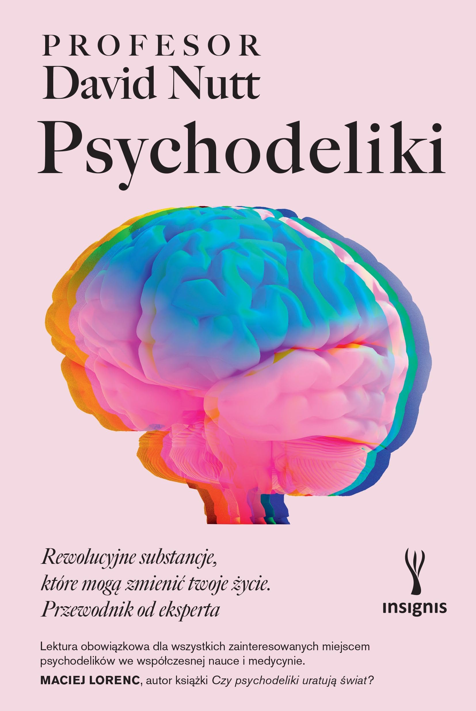 Psychodeliki: Rewolucyjne substancje, które mogą zmienić twoje życie. Przewodnik od eksperta book