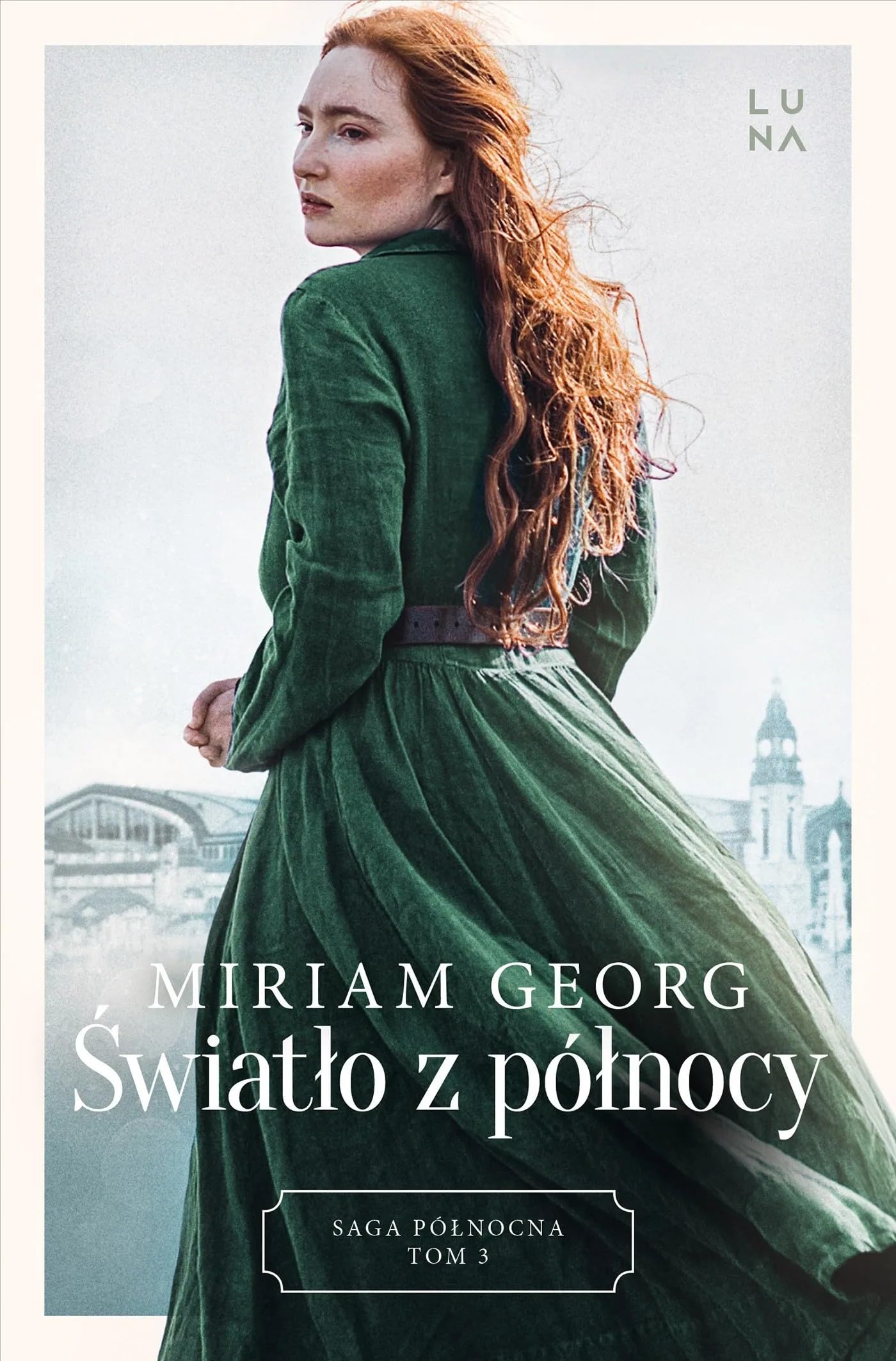 Saga Północna. Tom 3. Światło z północy Books
