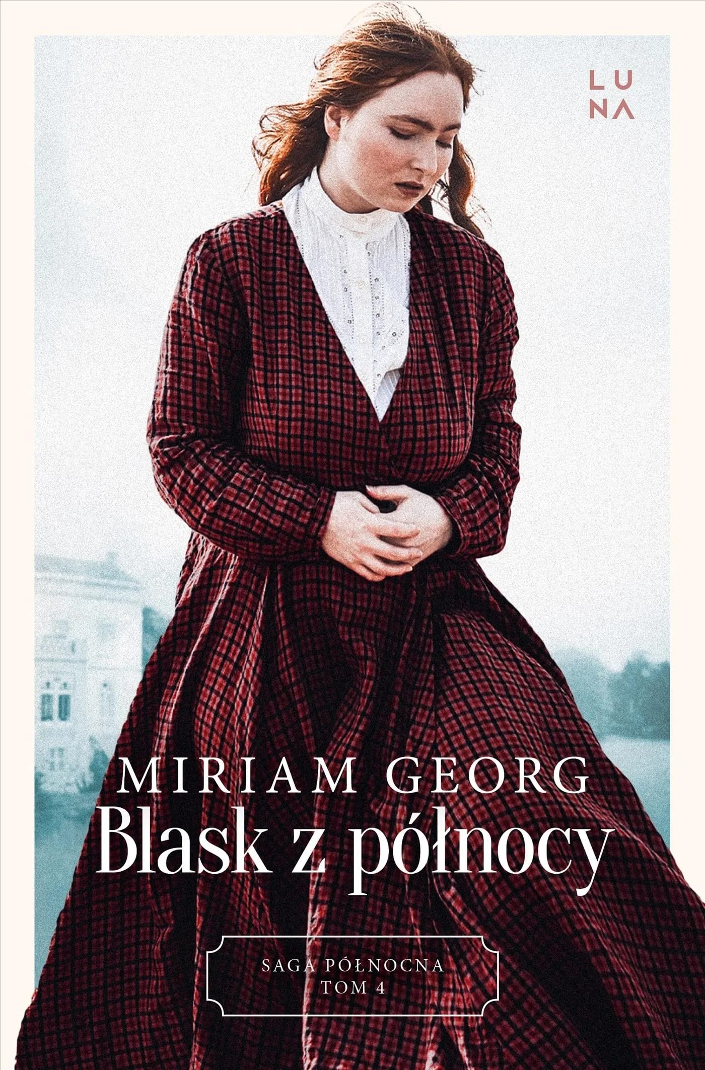 Saga Północna. Tom 4. Blask z północy Books