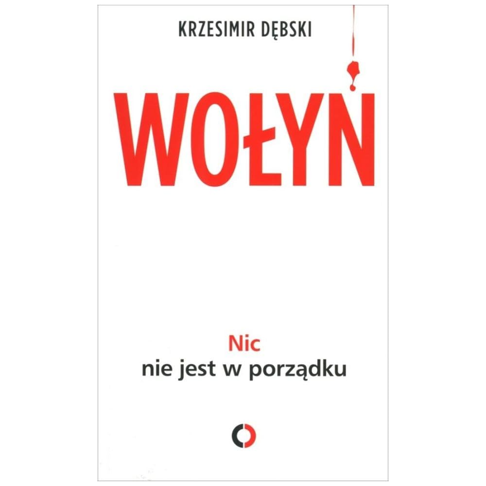 Wołyń.: Nic nie jest w porządku Books