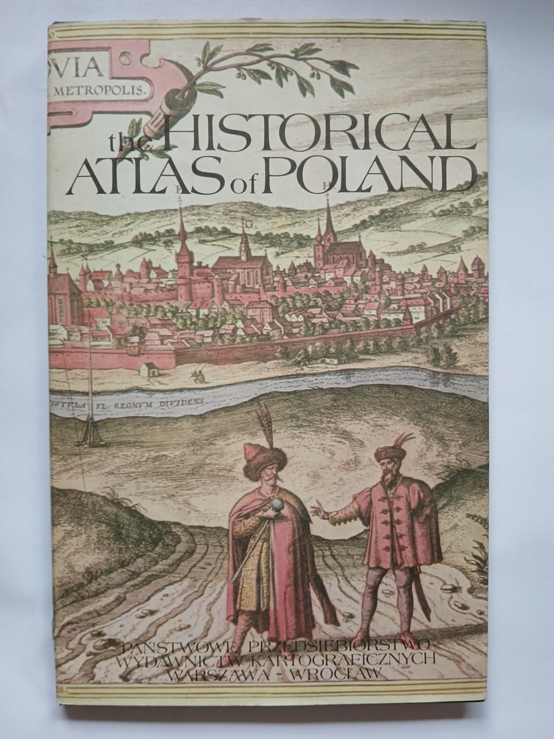 The historical atlas of Poland book