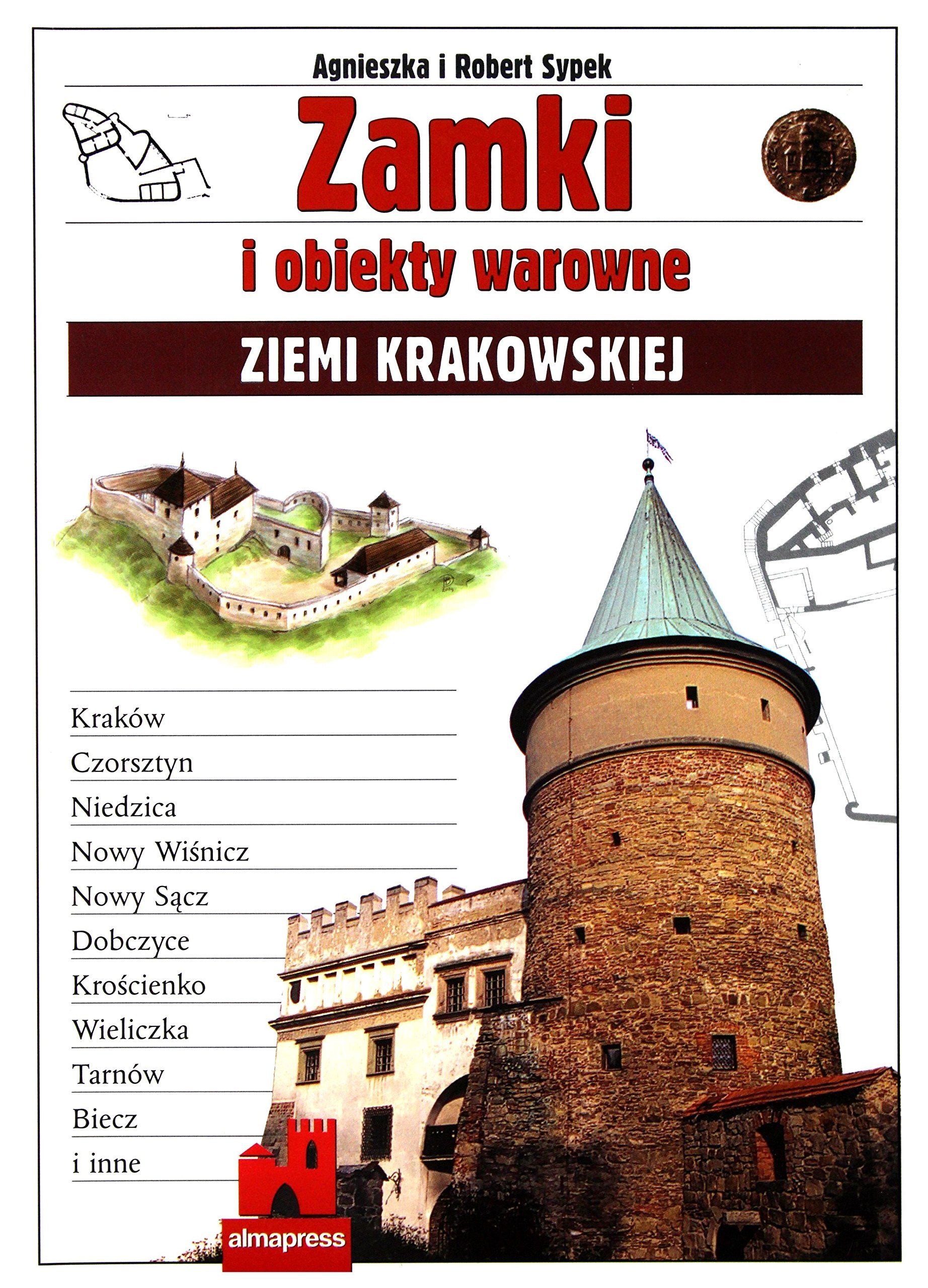 Zamki i obiekty warowne Ziemi Krakowskiej (ZAMKI I OBIEKTY WAROWNE POLSKI) Books