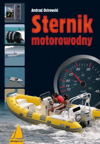 Sternik motorowodny (KSIĄŻKI DLA ŻEGLARZY) Leisure & Fun