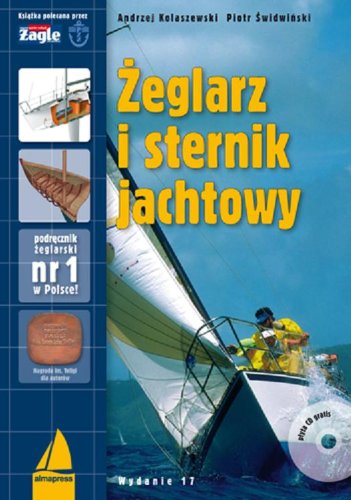 Żeglarz i sternik jachtowy + CD (KSIĄŻKI DLA ŻEGLARZY) Leisure & Fun