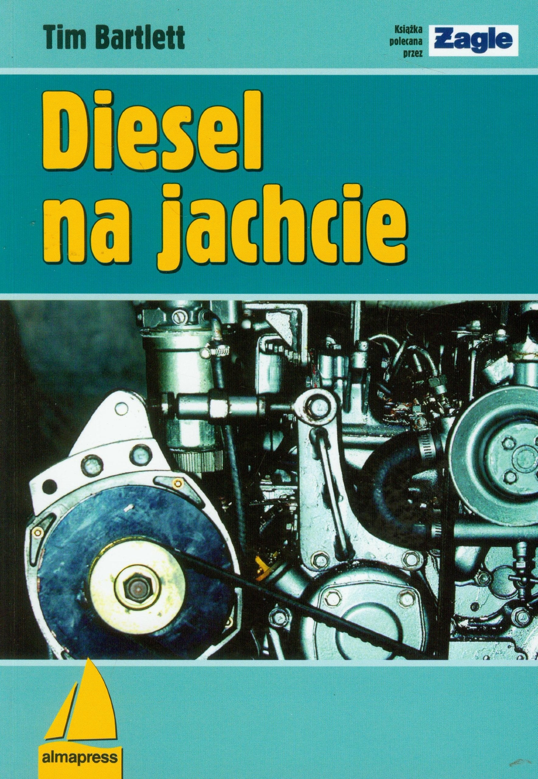 Diesel na jachcie (KSIĄŻKI DLA ŻEGLARZY) Business & Technology