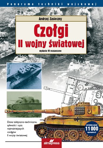 Czołgi II wojny światowej (PANORAMA TECHNIKI WOJSKOWEJ) Books