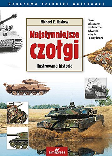 Najslynniejsze czolgi: Ilustrowana historia Books