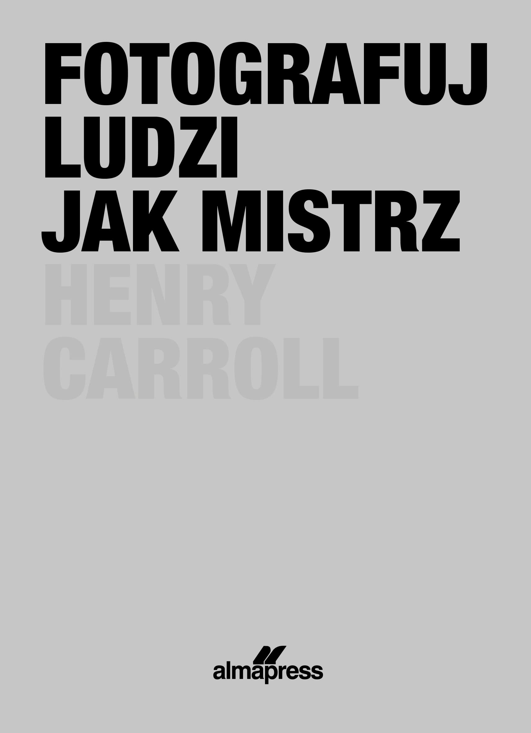 Fotografuj ludzi jak mistrz Books