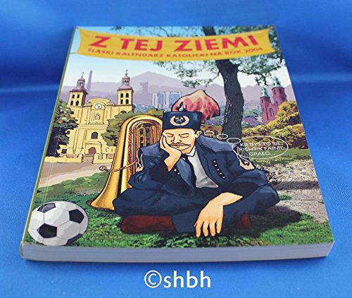 Z tej ziemi - Slaski Kalendarz Katolicki na Rok 2004 Books