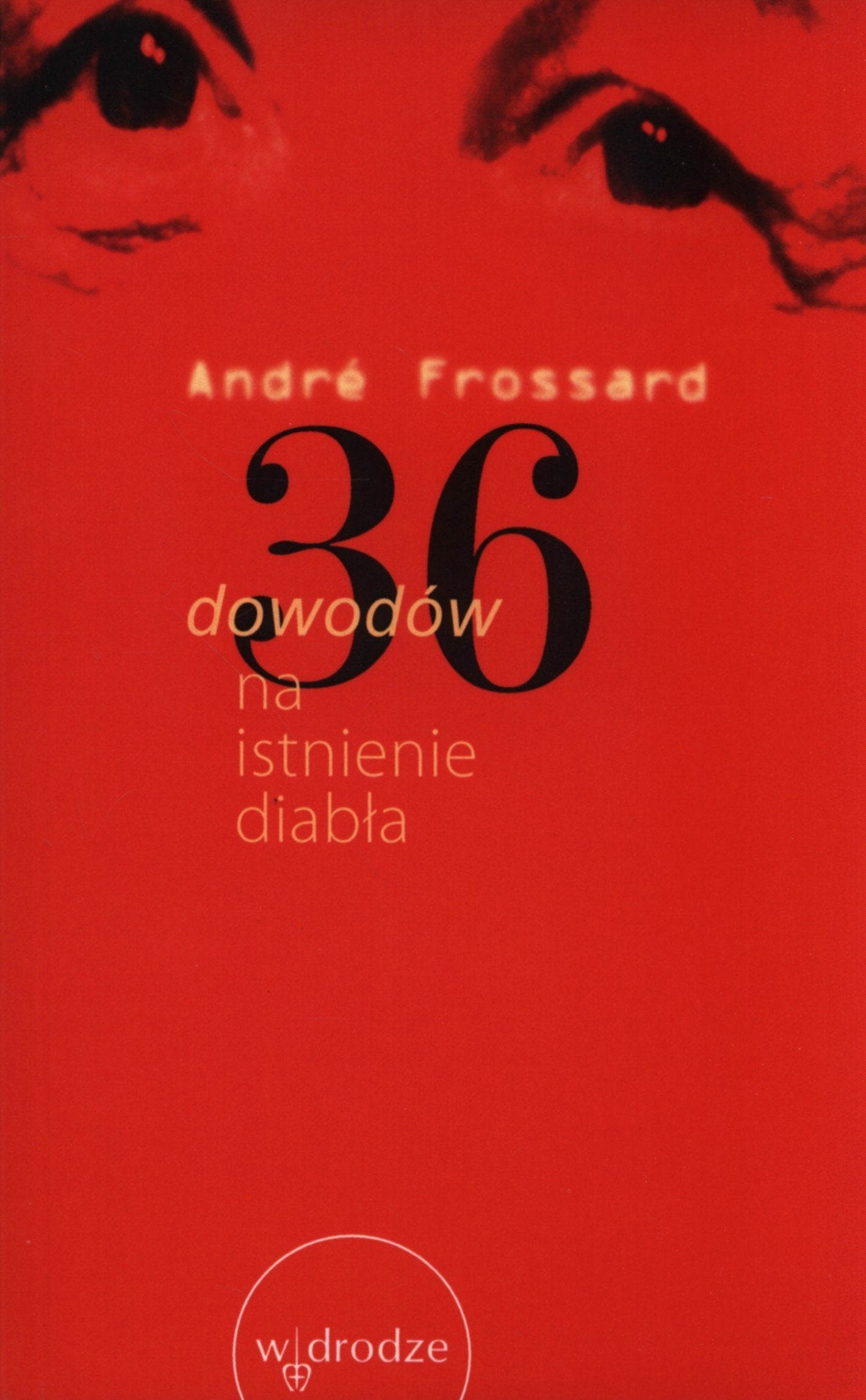 36 dowodow na istnienie diabla Books