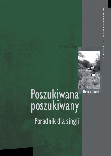 Poszukiwana poszukiwany Poradnik dla singli (PSYCHOLOGIA I WIARA) Books